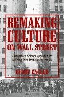 Remaking Culture on Wall Street Engler Henry