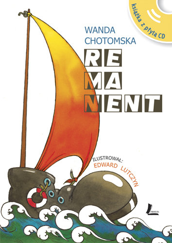 Remanent + CD Chotomska Wanda
