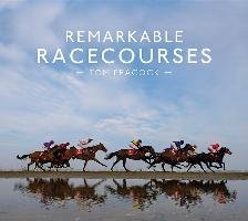 Remarkable Racecourses Peacock Tom