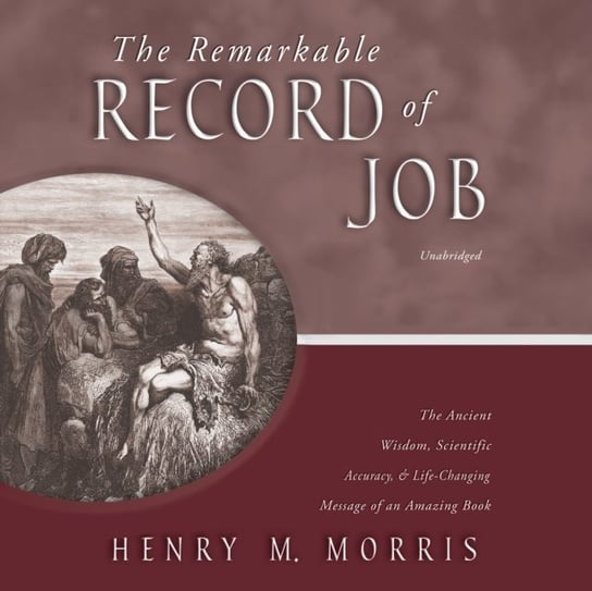 Remarkable Record of Job Henry M. Morris