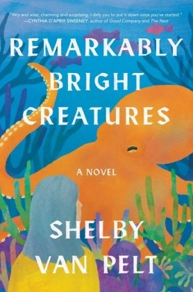 Remarkably Bright Creatures HarperCollins US