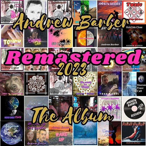 Remastered 2023 The Album Andrew Barber