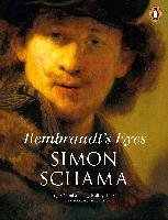 Rembrandt's Eyes Schama Simon