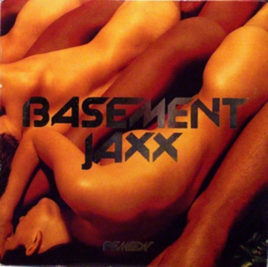 Remedy Basement Jaxx