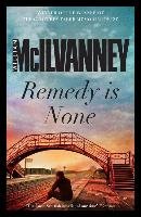 Remedy is None Mcilvanney William
