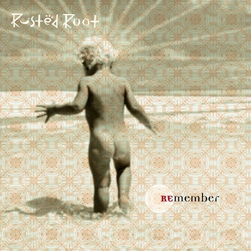 Remember Rusted Root