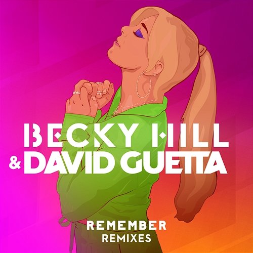 Remember Becky Hill, David Guetta