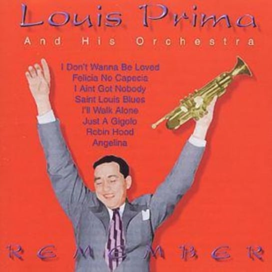 Remember Louis Prima & His Orchestra