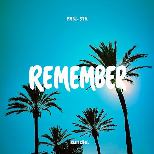 Remember Paul STR