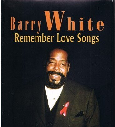 Remember Love Songs White Barry