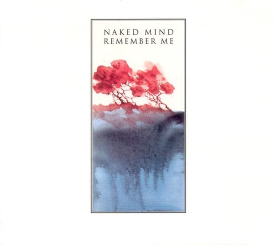 Remember Me Naked Mind