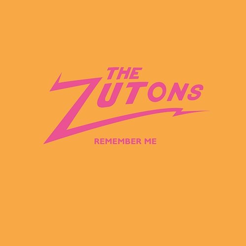 Remember Me The Zutons