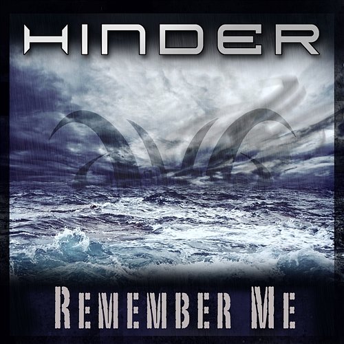 Remember Me Hinder