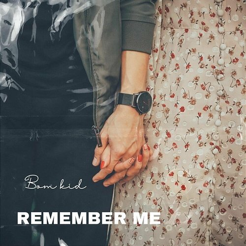 Remember Me Bom kid