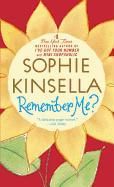 Remember Me? Kinsella Sophie