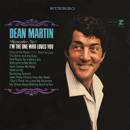 (Remember Me) I'm the One That Loves You Dean Martin