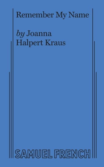 Remember My Name Kraus Joanna Halpert