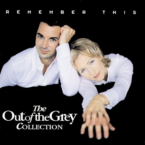 Remember This - The Collection Out Of The Grey