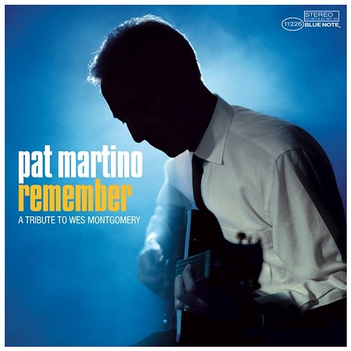 Remember -Tribute To Wes Montgomery Pat Martino