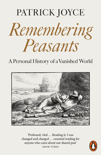 Remembering Peasants Patrick Joyce