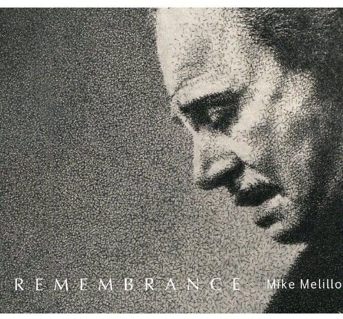 Remembrance Melillo Mike