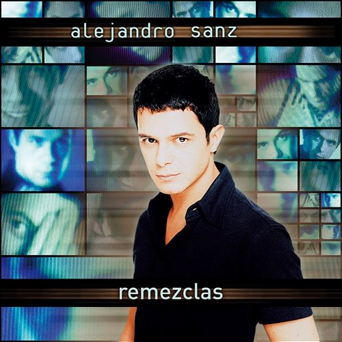 Remezclas EP Alejandro Sanz