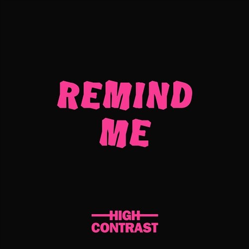 Remind Me High Contrast