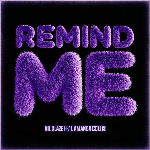 Remind Me Gil Glaze feat. Amanda Collis