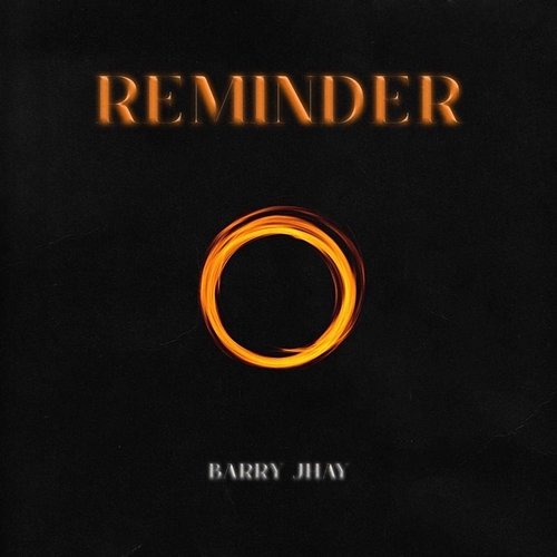Reminder Barry Jhay