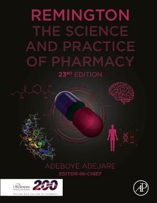 Remington: The Science and Practice of Pharmacy Opracowanie zbiorowe