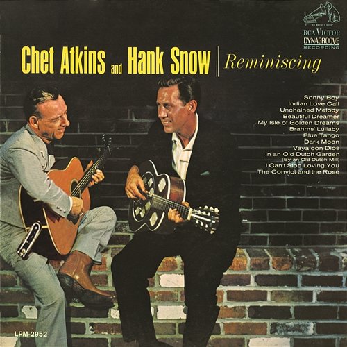 Reminiscing Chet Atkins and Hank Snow
