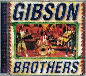 Remix Gibson Brothers