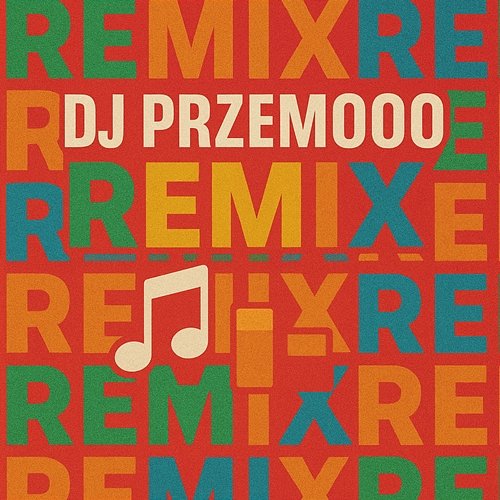 REMIX Dj Przemooo