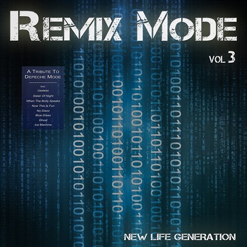 Remix Mode, Vol. 3 New Life Generation