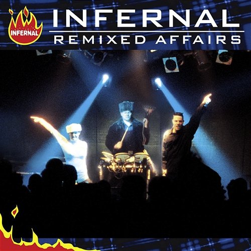 Remixed Affairs Infernal