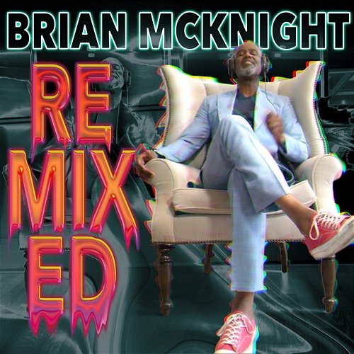 Remixed Brian McKnight