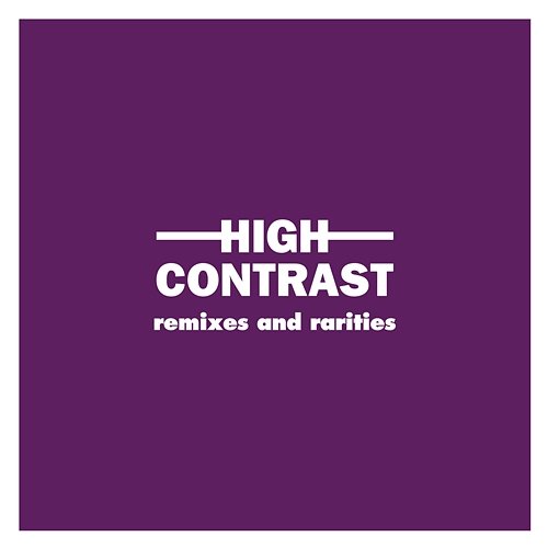 Remixes and Rarities High Contrast