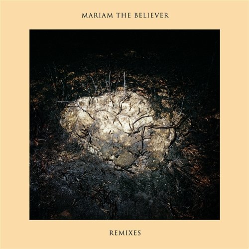 Remixes Mariam The Believer