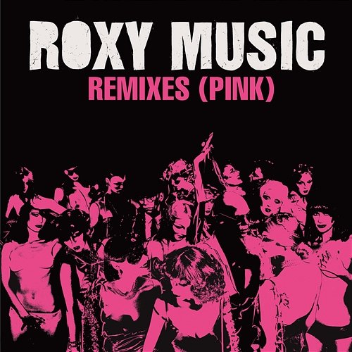 Remixes Roxy Music