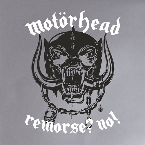Remorse? No! Motörhead