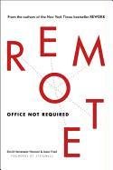 Remote: Office Not Required Fried Jason, Hansson David Heinemeier