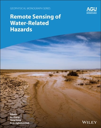 Remote Sensing of Water-Related Hazards John Wiley & Sons