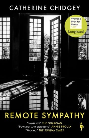 Remote Sympathy: Longlisted for the womens prizen for fiction 2022 Catherine Chidgey