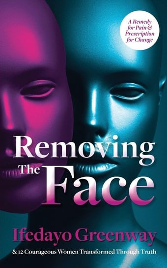 Removing The Face Greenway Ifedayo