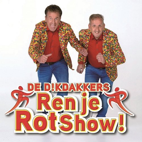 Ren Je Rot Show De Dikdakkers