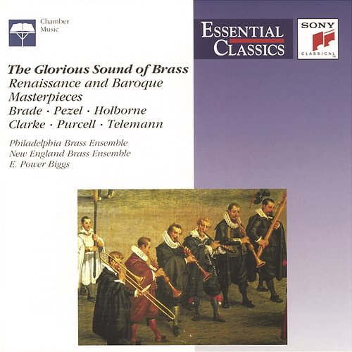 Renaissance and Baroque Brass Masterpieces The Philadelphia Brass Ensemble, The New England Brass Ensemble
