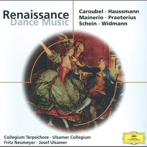 Renaissance Dance Music Ulsamer Collegium, Josef Ulsamer, Collegium Terpsichore, Fritz Neumeyer