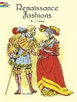 Renaissance Fashions Tierney Tom, Coloring Books