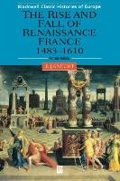 Renaissance France 1483-1610 2e Knecht