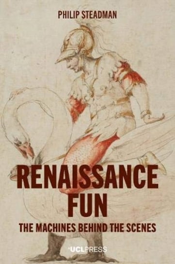 Renaissance Fun: The Machines Behind the Scenes Philip Steadman